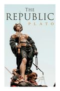 The Republic: Dialogue on Justice & Political System (en Inglés)