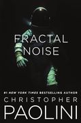 Fractal Noise: A Fractalverse Novel 