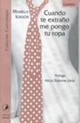 Cuando te extraÑo me pongo tu ropa