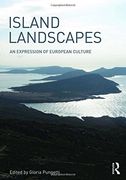 Island Landscapes: An Expression of European Culture