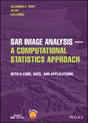 Sar Image Analysis – a Computational Statistics Approach: With r Code, Data, and Applications (en Inglés)
