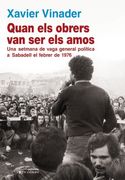 Quan els obrers van ser els amos: Una setmana de vaga general política a Sabadell el febrer de 1976 (Guimet) (en Catalán)
