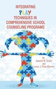 Integrating Play Techniques in Comprehensive Counseling Programs (Hc) (en Inglés)