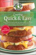 Country Quick & Easy: Fast Family Favorites & Nothing-To-It Meals That Are Simple, Satisfying & Delicious (en Inglés)