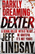 Darkly Dreaming Dexter: Book one (en Inglés)
