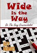 Wide is the way (en Inglés)