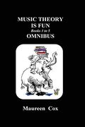 Music Theory is fun Books 1 to 5 Omnibus 