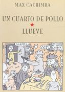 Un cuarto de pollo, llueve (Sol y sombra)