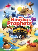 The Miracles of the Prophets (Little Kids) (en Inglés)