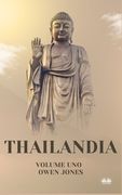 Thailandia - Alla Scoperta Dei Segreti Della Terra Dei Sorrisi (en Italiano)