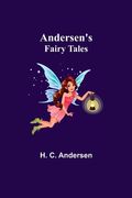Andersen's Fairy Tales (en Inglés)