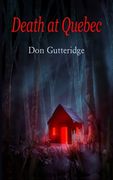 Death at Quebec (en Inglés)