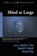 Mind at Large: Institute of Electrical and Electronic Engineers Symposia on the Nature of Extrasensory Perception (Studies in Consciousness) (en Inglés)