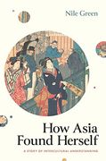How Asia Found Herself: A Story of Intercultural Understanding 