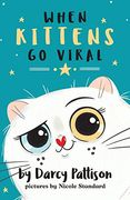 When Kittens go Viral (en Inglés)