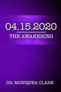 4.15.2020: The Awakening (en Inglés)