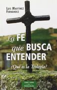 La fé que Busca Entender: Qué es Teología?
