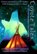 Coyote Tales Of The Native American Indians (en Inglés)