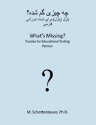 What's Missing? Puzzles for Educational Testing: Persian (Persian Edition)