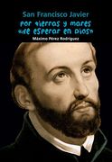 Bj20. Por Tierras y Mares de Esperar en Dios. San Fco. Javier