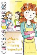 alexis and the missing ingredient (en Inglés)
