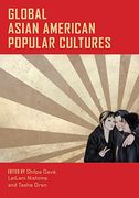 Global Asian American Popular Cultures 