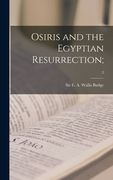 Osiris and the Egyptian Resurrection;; 2 (en Inglés)