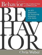 Behavior: The Forgotten Curriculum: An Rti Approach For Nurturing Essential Life Skills - Transform Your Differentiated Instruction, Assessment, And Behavior-Ma (en Inglés)