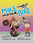 Mike Crashed My Motor Bike