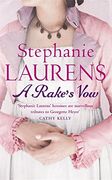 A Rake's Vow: Number 2 in Series (Bar Cynster) 
