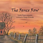 The Fence Row (en Inglés)