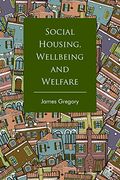 Social Housing, Wellbeing and Welfare (en Inglés)
