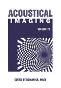 Acoustical Imaging: Volume 26 (en Inglés)