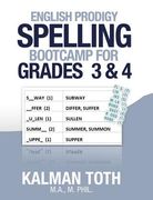 English Prodigy Spelling Bootcamp for Grades 3 & 4 (en Inglés)