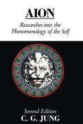 Aion: Researches Into the Phenomenology of the Self (Collected Works of c. G. Jung) 