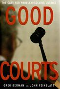 Good Courts: The Case for Problem-Solving Justice (en Inglés)