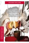 Pan Partido y Compartido