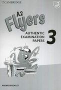A2 Flyers 3 Answer Booklet: Authentic Examination Papers