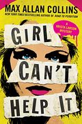 Girl Can't Help it: A Thriller (Krista Larson) 