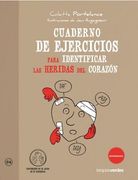 Cuaderno de Ejercicios Para Identificar Heridas del Corazon
