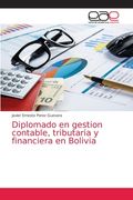 Diplomado en Gestion Contable, Tributaria y Financiera en Bolivia (in Spanish)