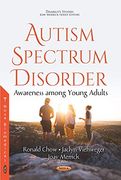 Autism Spectrum Disorder: Awareness Among Young Adults (Disability Studies) (en Inglés)