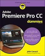 Adobe Premiere pro cc for Dummies (For Dummies (Computer (en Inglés)