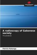 A radioscopy of Gabonese society (en Inglés)