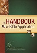 The Handbook of Bible Application (Life Application Reference Library) 