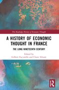 A History of Economic Thought in France. The Long Nineteenth Century