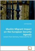 muslim migrant impact on the european security agenda (en Inglés)
