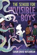 The School for Invisible Boys (The Kairos Files) (en Inglés)
