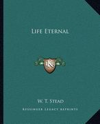life eternal (en Inglés)