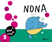 Nona 5 años. 1er trimestre. Todos al agua (Todos al nido)